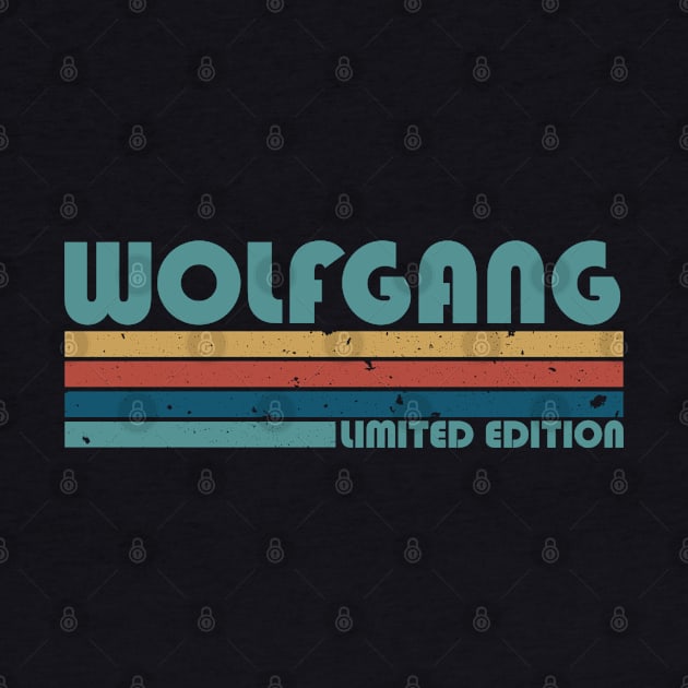 Proud Limited Edition Wolfgang Name Personalized Retro Styles by Kisos Thass